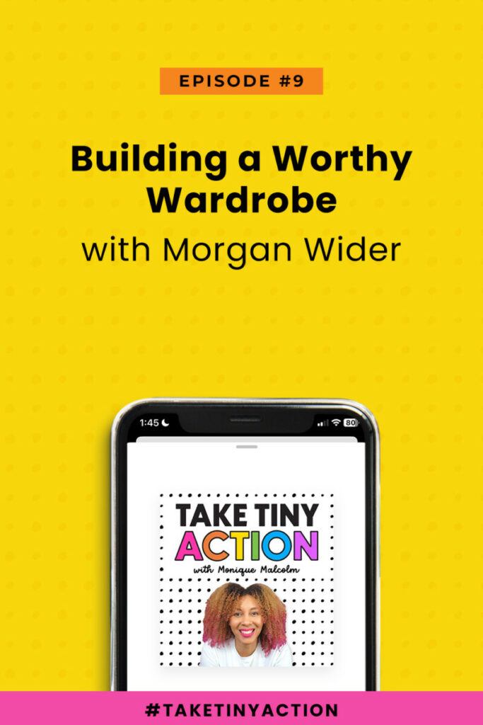 Join us on this episode of the Take Tiny Action podcast as we dive into the powerful impact of clothing choices on confidence and mindset with wardrobe stylist and speaker, Morgan Wider. From debunking misconceptions about clothing and confidence to sharing personal stories and practical tips, this conversation covers the key elements of a worthy wardrobe, common mistakes to avoid, and actionable steps to start building a wardrobe that reflects your authentic self. Tune in for inspiration and affordable ways to upgrade your style and boost your confidence, one tiny action at a time.